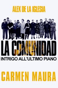 La comunidad – Intrigo all’ultimo piano [HD] (2000)