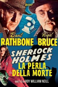 Sherlock Holmes e la perla della morte [B/N] [HD] (1944)