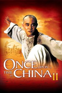 Once Upon a Time in China II [HD] (1992)