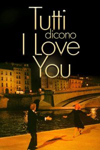 Tutti Dicono I Love You [HD] (1996)