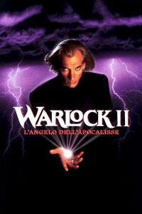 Warlock II – L’angelo dell’apocalisse [HD] (1993)