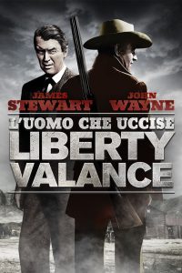 L’uomo che uccise Liberty Valance [B/N] [HD] (1962)