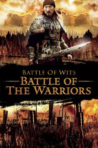 Battle of Wits – Battle of Warriors [HD] (2006)