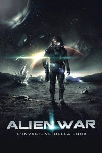 Alien War – L’invasione della Luna [HD] (2013)