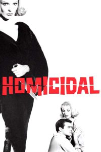 Homicidal [B/N] [HD] (1961)