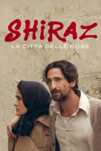 Shiraz: La città delle rose [HD] (2015)