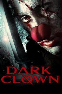 Dark Clown [HD] (2012)