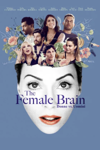 The Female Brain – Donne vs Uomini [HD] (2017)