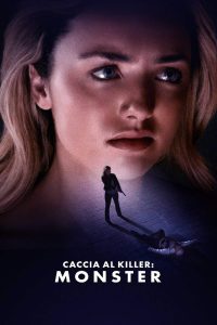 Caccia al killer: Monster [HD] (2021)
