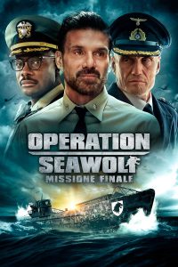 Operation Seawolf – Missione finale [HD] (2022)