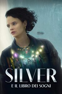 Silver e il libro dei sogni [HD] (2023)