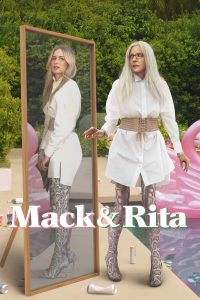 Mack & Rita [HD] (2022)
